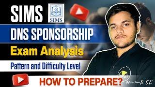 SIMS DNS Sponsorship Exam Analysis | Pattern and Difficulty Level | How to prepare| MarineR Sk