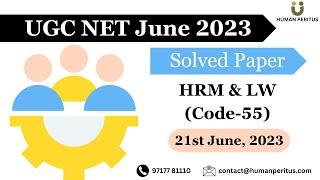 UGC NET Code 55 | June 2023 cycle | Detailed Solution | 21st June 2023 paper