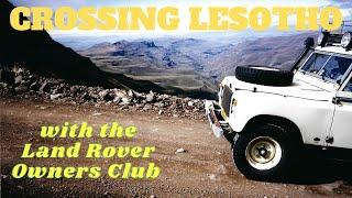 Overland Trip Crossing Lesotho in 12 Land Rovers with the LROC of SA