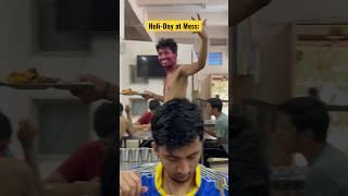 Normal Vs Holi-Day at Mess !! IIT Bombay  #shorts #trending #mess #viral