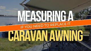 How to CORRECTLY Measure a Caravan Awning (or RV)