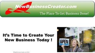 Starting Your Own Business With NewBusinessCreator.com