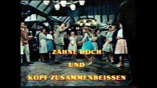 Zähne hoch und kopf zusammenbeißen    Heinz Erhardt ARD 1990