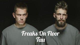 FREAKS ON FLOOR - TAU (RONDO COVER)