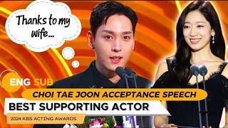 [ENG SUB] CHOI TAE JOON Wins the BEST SUPPORTING ACTOR AWARD | 2024 KBS ACTING AWARDS