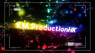 KM.ProductionHK