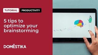 PRODUCTIVITY TUTORIAL: 5 tips to optimize your brainstorming by Sabria Lagoun | Domestika English