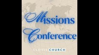 Clovis Church// 11/10/30 (Missions Conference)