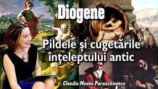 Diogene ＊ Pildele si cugetarile inteleptului antic