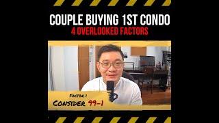 Couples Buying First Condo | 4 Overlooked Factors