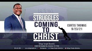 Struggles Coming to Christ: Curtis Thomas