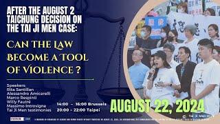 After the August 2 Taichung Decision on the Tai Ji Men Case: Can the Law Become a Tool of Violence?