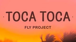 Fly Project - Toca Toca (Lyrics)