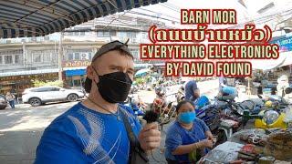 Barn Mor (ถนนบ้านหม้อ) Everything Electronics by David Found