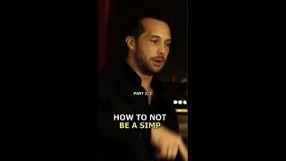 Tristan Tate On How To Not Simp 2/2