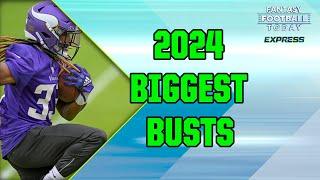 Fantasy Football Busts! 10 Players Who Will Let You Down in 2024 (Fantasy Football Today Express)