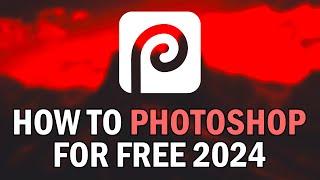 How To Get Photoshop For FREE (Legally) 2024 (How To Use Photopea 2024)