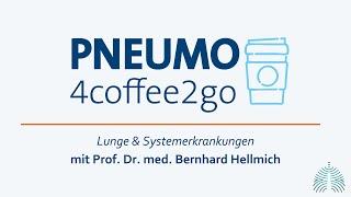 Pneumo4Coffee2Go: Lunge & Systemerkrankungen