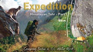 Expedition Himalayan Tahr Part -1, camping below a 100-meter rock