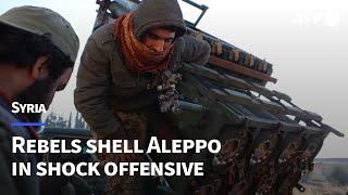 Jihadists, allies shell Syria's government-held Aleppo city in shock offensive | AFP