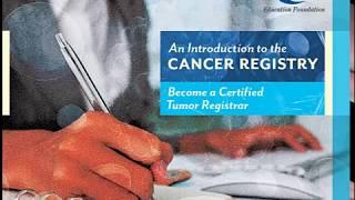 12 Become a Certified Tumor Registrar