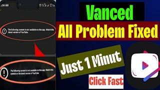 Youtube Vanced Not Working 2023 | Vanced Youtube Not Working