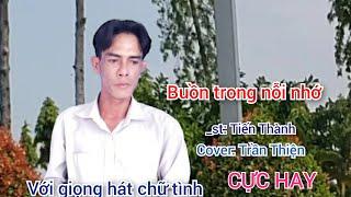 Buồn trong nỗi nhớ _st: Tiến Thành _ cover: Trần Thiện