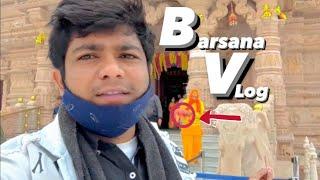 Barsana Travel Vlog | How to Reach Barsana | Vrindavan to Barsana |  Barsana Travel Guide 2023