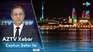 Ceyhun Səfər ilə AZTV XƏBƏR (20:00) I 19.10.2024