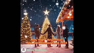 Holy Night, Bright Star - Soulful Christmas Song 2024 || ChristmasPlaylist || SONG CLASIC CHRISTMAS