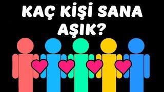 Kaç Kişi Sana Gizliden Gizliye Aşık? Aşk Kişilik Testi