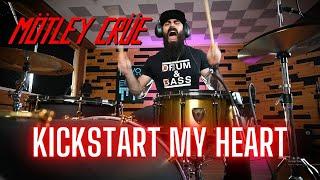 MÖTLEY CRÜE - KICKSTART MY HEART | DRUM COVER