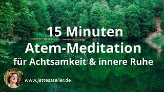 Atem-Meditation | Achtsamkeitsübung | Geführte Meditation für Achtsamkeit und innere Ruhe