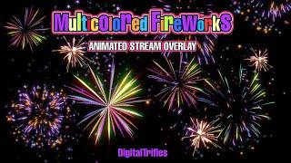 Multicolored Fireworks, Animated Stream Overlay, Twitch Alert with Sound, Festive Stream Asset