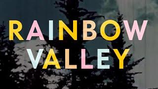 Rainbow Valley (Music For Foresters)