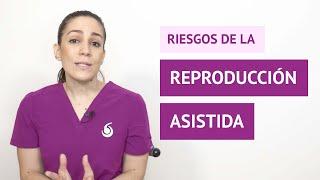 ¿Hay algún posible riesgo con las técnicas de reproducción asistida?