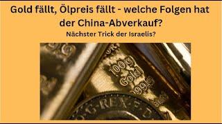 Gold fällt, Ölpreis fällt - welche Folgen hat der China-Abverkauf? Marktgeflüster Teil 1