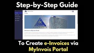 Step-by-Step Guide to Create e-Invoices via MyInvois Portal