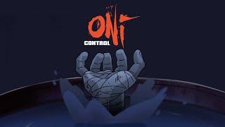 ONI - Control (Official Video)