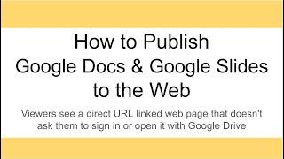 How to publish Google Docs and Slides to the web