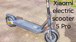 Xiaomi electric scooter 5 Pro Presentation