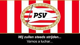 PSV Eindhoven Clublied - Himno de PSV Eindhoven