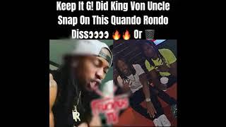 KING VON UNCLE WANT ALL SMOKE (QUANDO RONDO DISS)