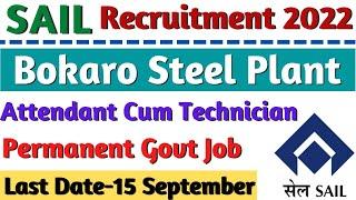 Bokaro Steel Plant Recruitment 2022, SAIL Recruitment For 10th & Apprentice Pass Students, SAIL Jobs