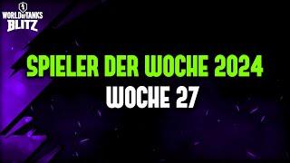 Spieler der Woche 27 / 2024 [WoT Blitz Deutsch]