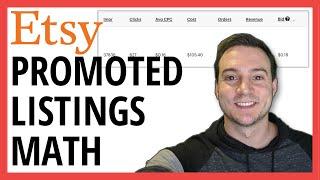 Etsy Promoted Listings Campaigns: The MATH Behind Profitability 