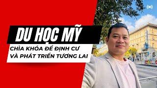 Giấc Mơ Mỹ: Du Học Và Định Cư Dễ Hơn Bạn Nghĩ