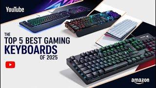 24H Trending Global | Top 5 BEST Gaming Keyboards of 2025 – Level Up Your Gameplay! ⌨️