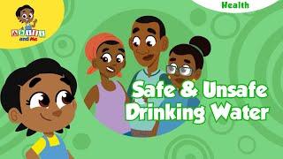 Safe & Unsafe Drinking Water| Health & Saftey with Akili | Brand New Akili and Me #hygienematters