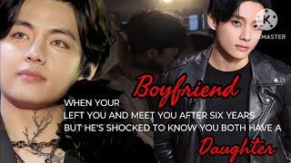 Kim Taehyung FF||He Left you for His Career and Met U After Six years But doesn't Know about....#vff